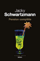 Pension complète  Jacky Schwartzmann